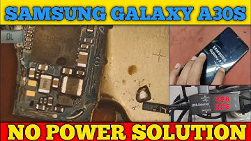 SAMSUNG GALAXY A30S NO POWER | Samsung galaxy a30s dead problem | Samsung a30s automatically dead |
