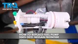 Athlete Statistics How to Replace Fuel Pump 2005-2021 Nissan Frontier