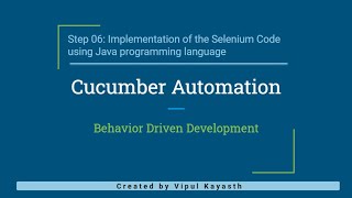 Step 6: Cucumber + Selenium + Java - The actual Selenium WebDriver Code Behind Details