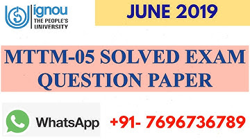 MTTM-05 PREVIOUS YEAR (JUNE 2019) SOLVED EXAM PAPER II FULLY SOLVED