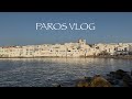 PAROS VLOG🇬🇷 SOMMERURLAUB VLOG PART 2