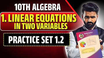 10th Algebra | 1.Linear Equations in Two Variables | Practice Set 1.2 | Pradeep Giri Sir