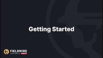 Getting Started With Fieldwire