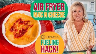 OPTAVIA FUELING HACKS // AIR FRYER MAC AND CHEESE // CHEESY BUTTERMILK CHEDDAR MAC