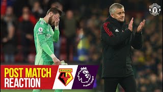 Solskjaer & De Gea react to Vicarage Road defeat | Watford 4-1 Manchester United | Premier League