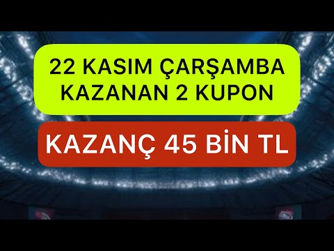 22 KASIM ÇARŞAMBA KAZANÇLARI | PARA KAZANMAK | AYLIK EK GELİR | 23 KASIM İDDAA TAHMİN |DÜZENLİ KAZAN