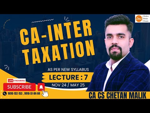 CA Inter tax playlist I CA Inter taxation playlist I Nov 24 / May 25  - CA Chetan Malik 