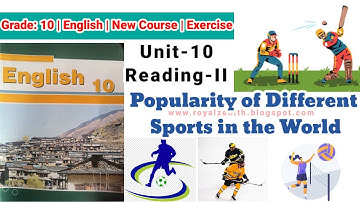 Class 10 English || Unit-10 Reading-II || Popularity of Different Sports in the World || Exercise