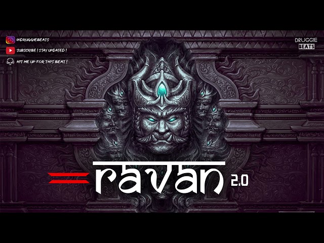 RAVAN 2.0 [ Indian Dark Trap Beat ] @druggiebeats class=