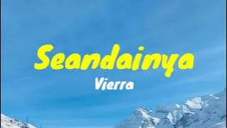 Seandainya - Vierra LYRIC VIDEO
