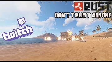 Rust - BEST FUNNY twitch moments EVER #4