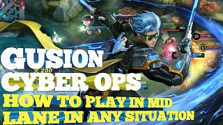 Gusion Cyber Ops How To Play In Mid Lane In Any Situation Tips And Tricks Mlbb Rank Game