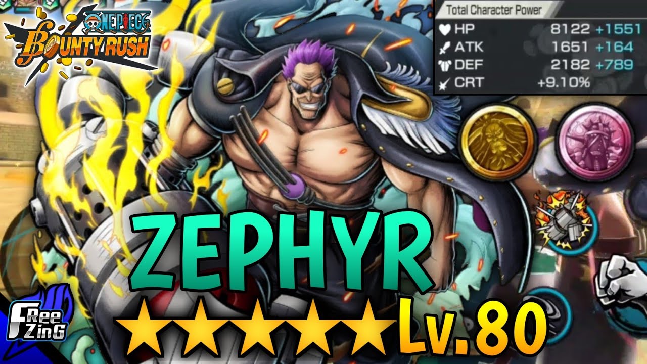 [One piece bounty rush]5☆ Lv.80 Zephyr Gameplay YouTube