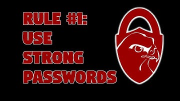 Rule #1: Use Strong Passwords
