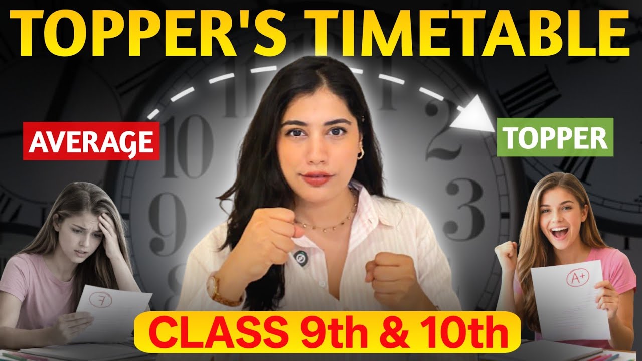 Best Timetable for class 9 and 10🔥Toppers’ Study Routine Revealed ...