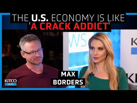 The U.S. economy will likely 'collapse'; Gold and Bitcoin will ensure your survival - Max Borders