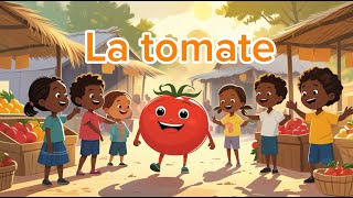 La Tomate Veut Devenir Une Star - Comptine Africaine