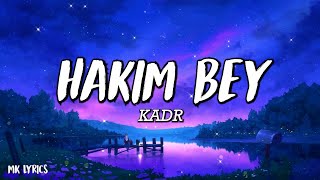 KADR - HAKIM BEY - (Şarkı sözü / Lyrics)