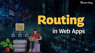 Celebrity Routing in MERN Stack – Everything You Need to Know | Learnbay Wealth