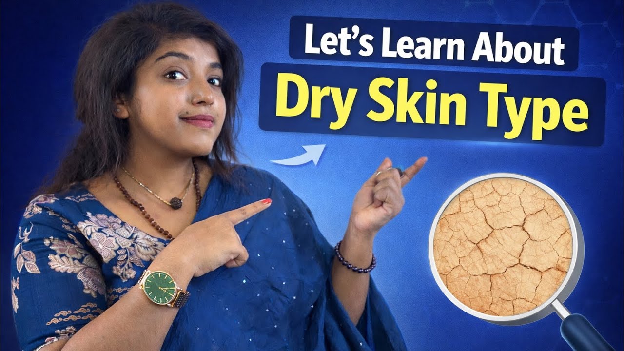 Dry Skin Type Explained in Kannada | Dry Skin Care Tips & Routine