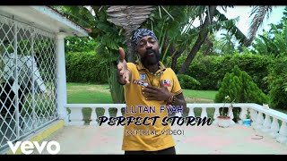 Lutanfyah - Perfect Storm Official Video