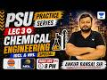 PSU Practice Series | Lecture 3 |  Chemical Engineering | IOCL &amp; NRL Special | Ankur Bansal Sir