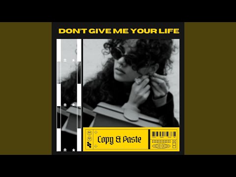Don't Give Me Your Life (Techno Mix)