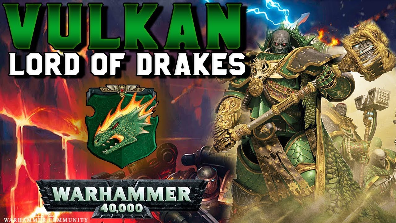 Warhammer 40k Vulkan – the Salamanders Primarch