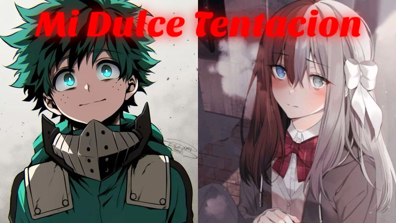 Izuku x Todoroki Fem: Mi dulce tentación (Pelicula Completa) [One-shot]
