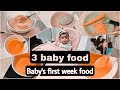 3 BABY FOODS ( Baby's FIRST WEEK food ) - what to offer when starting solids for 5 or 6 months baby