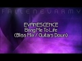 Evanescence  bring me to life bliss mix  guitars down by fallenevarmy