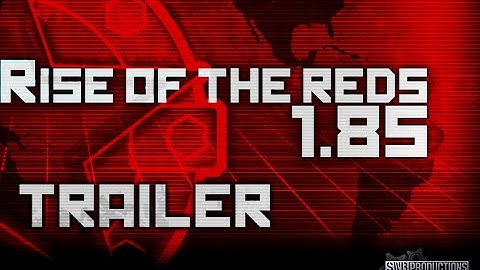 Rise of the Reds 1.85 Teaser Trailer