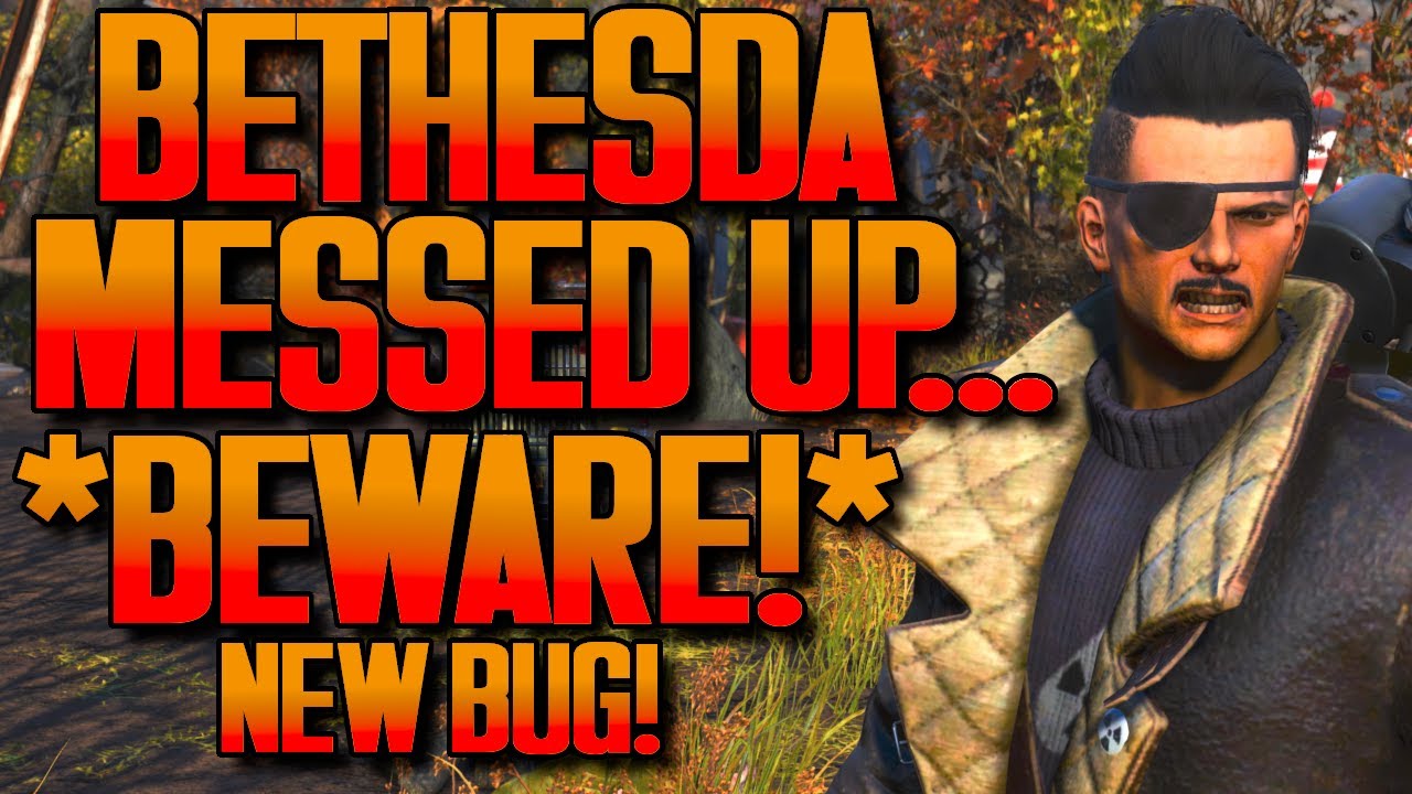 FALLOUT 76 | BETHESDA MESSED UP... *Beware!* New Bug In The Game!!