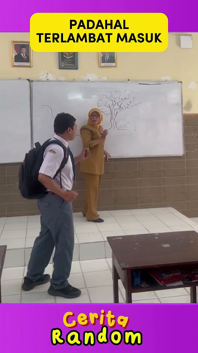 PADAHAL TERLAMBAT MASUK , DIKIRA MAU KELUAR KELAS ⁉️