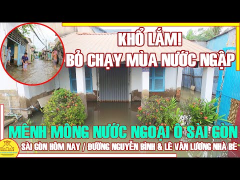 Video KHỔ LẮM! Sài Gòn MÙA NƯỚC NGẬP / 