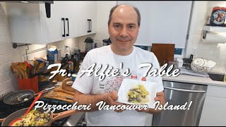 Fr. Alfie's Table - Pizzoccheri Vancouver Island (Season 2, Episode 6)