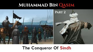 hazrat muhammad bin qasim | the conqueror of sindh | part 2 | #shorts #facts #history #islam