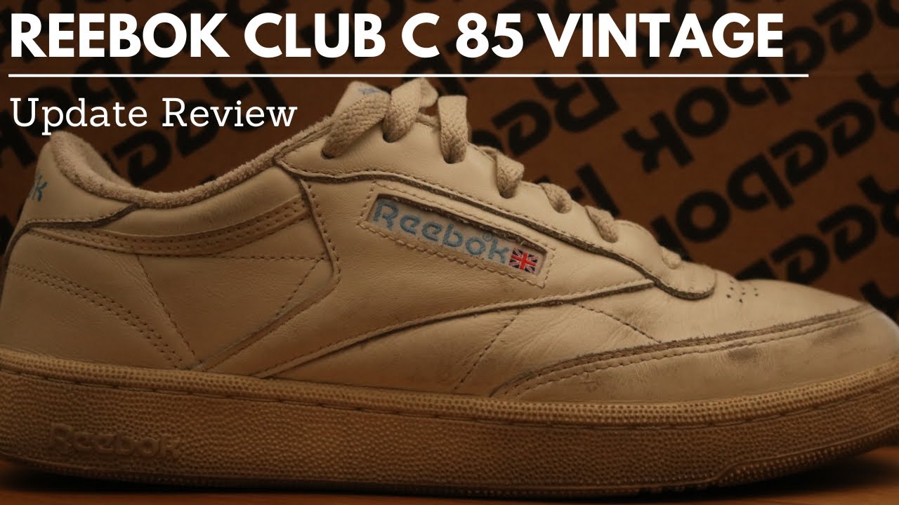 Reebok Club C 85 Vintage 1 Month Update Youtube 