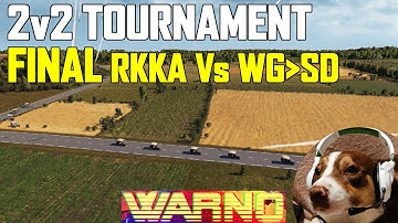 WARNO 2v2 Tournament - FINALS RKKA Vs WG-SD