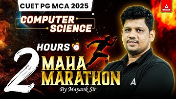 CUET PG 2025 Computer Science Marathon Class | SCQP09 Maha Marathon | By Mayank Sir