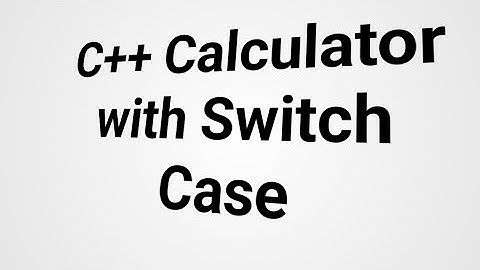 C++ Programming: Simple Calculator Implementation using Switch Case
