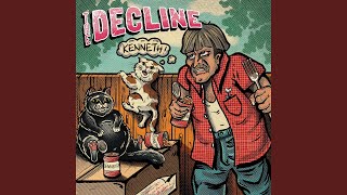 Video thumbnail of "The Decline - Kenneth"