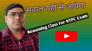 NTPC REASONING CLASS -09