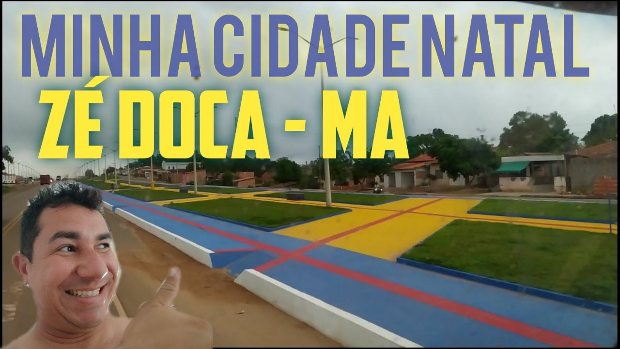 Conheçam a Minha Cidade Natal, ZÉ DOCA- MA, Hoje bem mais cuidada Graças a Deus.