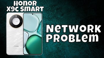How to Fix Honor X9c Smart Network Problem 2025