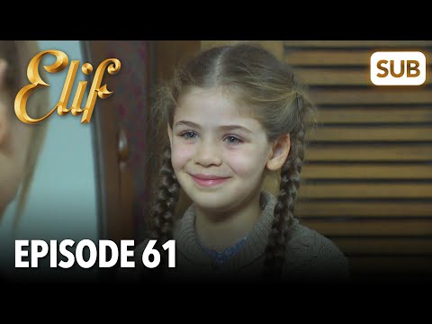 Elif Episode 61 | English Subtitle