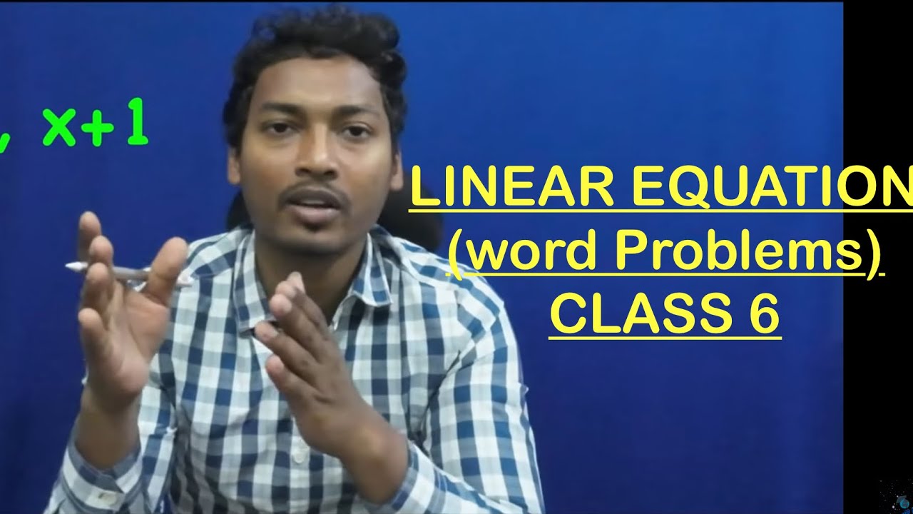 Linear Equations word problems ( class 6 ) - YouTube