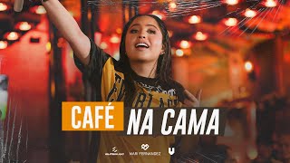 Thumbnail for Mari Fernandez - CAFÉ NA CAMA (Mari No Barzinho)