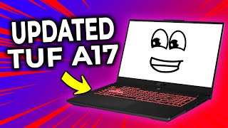 The Budget 17 Monster - Asus TUF A17 | Ryzen 7 6800H + RTX 3050