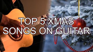 Top 5 Christmas Songs on Acoustic Guitar (Fingerstyle)